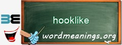 WordMeaning blackboard for hooklike